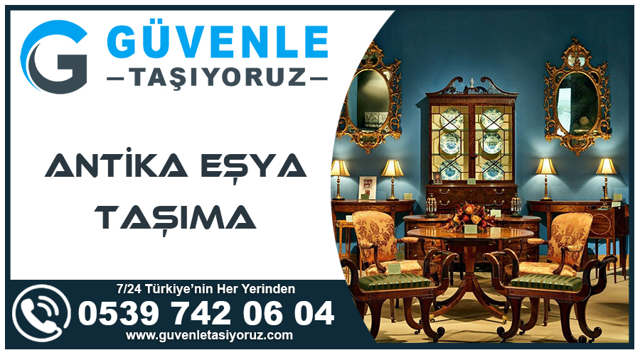 Antika Eşya Taşımacılığı