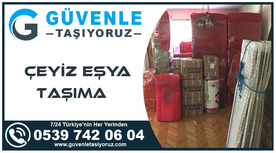 Çeyiz Eşyası Taşıma