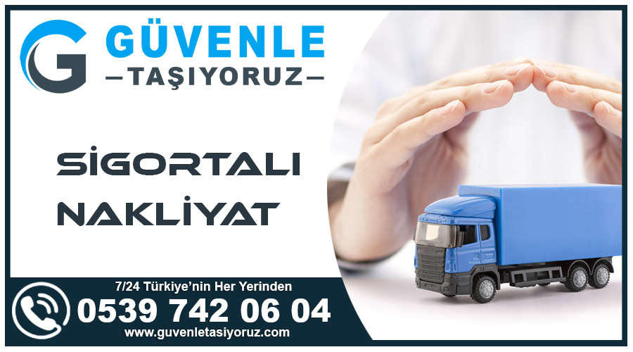 Sigortalı Nakliyat